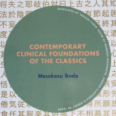 Contemporary Clinical Foundations of the Classics